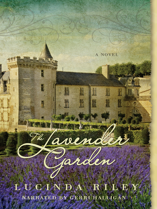 Title details for The Lavender Garden by Lucinda Riley - Available